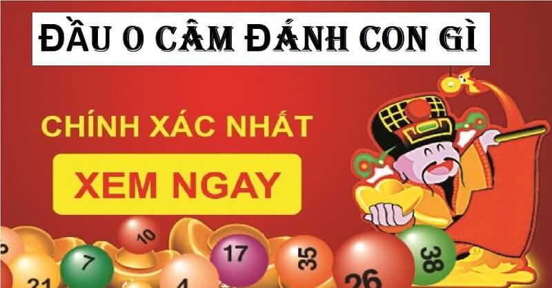 Đầu 0 câm đánh đề con gì, số mấy?
