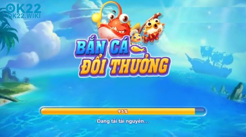 Bắn cá OK22 – Săn thưởng khủng, đổi quà cực nhanh